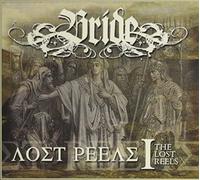 Bride - Lost Reels Vol.1 -Ltd-