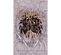 Bride of Ash & Dust: A princess, an assassin, and an arranged marriage that might destroy them both (Snake & Crown)