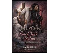Bride of Christ vs Side Chick of Satan: A RAW DEVOTIONAL JOURNAL FOR SISTERS WHO KEEP IT REAL (Real Life. Real God.)