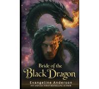 Bride of the Black Dragon (Mated by Flame--Tales of Dragon Shifter Romantasy)