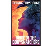Bride of the Bodysnatchers (Erotic Invaders)