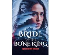 Bride of the Bone King - Age Gap Bratva Romance