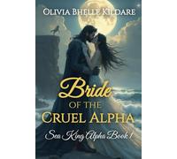 Bride of the Cruel Alpha: Sea King Alpha Book 1