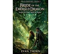 Bride of the Emerald Drakon: 3 (Dragonheart)