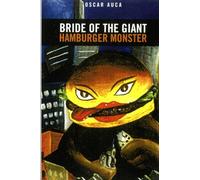 Bride of the Giant Hamburger Monster