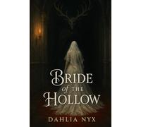 Bride of the Hollow: 1 (The Hollow Realms Trilogy)