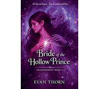 Bride of the Hollow Prince: 2 (Shadowbride)