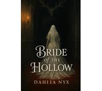 Bride of the Hollow (The Hollow Realms Trilogy)