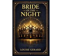 Bride of the Night: A dark romantic suspense novel of obsession, hidden ancestry, jungle power, and a young Englishwoman drawn into danger, vengeance, and forbidden desire in West Africa