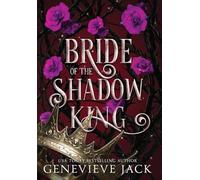 Bride of the Shadow King: 4 (A Shadow's Bargain)
