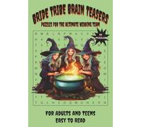 Bride Tribe Brain Teasers: Puzzles for the Ultimate Wedding Team: 6x9 inches | Easy to Read | For Adults and Teens | 55 Puzzles