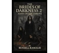 Brides of Darkness 2: Ashes of the Throne