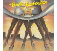 Brides Of Funkenstein - Never Buy Texas From A Cowboy