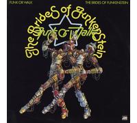 Brides of Funkenstein, the - Funk Or Walk