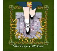 Bridge Ceili Band, the - Sparks on Flags