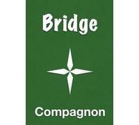 Bridge Compagnon: Le carnet de score et de suivi ultime pour tous les joueurs de bridge
