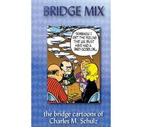 Charles M. Schulz – Bridge Mix: the Bridge cartoons of Charles M. Schulz