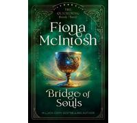 Bridge of Souls: A Gripping Fantasy of Cursed Power, Forbidden Love and a Kingdom at War: 3 (Quickening, 3)
