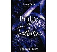 Bridge of the Faeborne: Book one