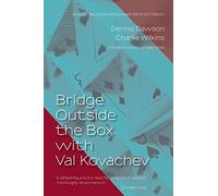 Bridge Outside the Box with Val Kovachev