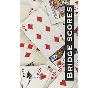 Bridge Scores: Bridge score pad / book / tally sheets with scoring rules