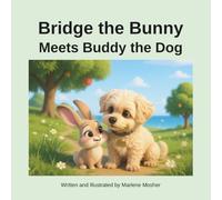 Bridge the Bunny Meets Buddy the Dog