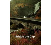Bridge the Gap: A Fall Journal for Reflection and New Beginnings