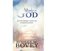 Bridge to God: An Introduction to Christianity