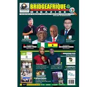 BRIDGEAFRIQUE MAGAZINE - NIGERIA GHANA EDITION: Your Ultimate Guide to Nigeria & Ghana Culture, Lifestyle, and Entertainment