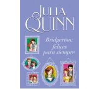 Bridgerton: Felices Para Siempre (ebook)