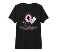 Bridgerton I Get My Tea from Lady Whistledown Camiseta Premium