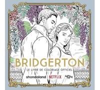 Bridgerton: Le livre de coloriage officiel