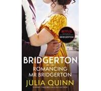 Bridgerton: Romancing Mr Bridgerton