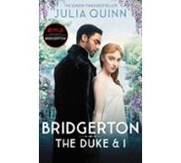 Bridgerton: The Duke And I (bridgertons Book 1)