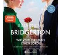 Bridgerton - Wie Verführt Man Einen Lord? (ungekürzt) (audiolibro)