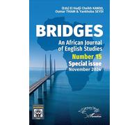 Bridges: An African Journal of English Studies Number 15 Special issue November 2024