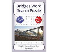 Bridges Word Search Puzzle: Word searches about Bridges, with easy to read print | 6 x 9 inches. 110 pages | 50+ puzzles _ Gifts for Vacations, Holidays. (Water Ways Series Word Search Puzzles)