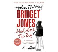 Bridget Jones. Mad About The Boy: The laugh-out-loud No.1 Sunday Times bestseller, now a major film starring Renée Zellweger: 4 (Bridget Jones's Diary, 4)