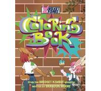 Bridget Kimble Coloring Book: From The Bridget Kimble Universe
