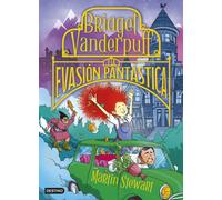 Bridget Vanderpuff 1. Bridget Vanderpuff y la evasión pantástica