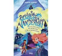 Bridget Vanderpuff et le mystère du monstre de la montagne