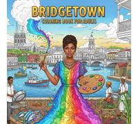 Bridgetown Coloring Book for Adults: From the Heart of Barbados Bold and Easy Pages Simple Designs for Travel and Relaxation for Adults, Teens, ... Stress (Coloring series of European capitals)