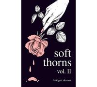 Bridgett Devoue Soft Thorns Vol. II (Tapa blanda) (Importación USA)