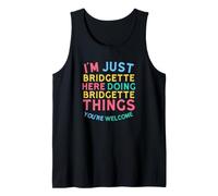 Bridgette Here Doing Bridgette Things Funny Bridgette Nombre Camiseta sin Mangas