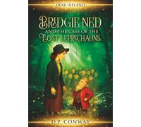 Bridgie Ned and the Case of the Lost Leprechauns (Tales of Old Ireland)