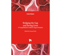 Bridging the Gap and Saving Lives - A Comprehensive Guide to Organ Donation