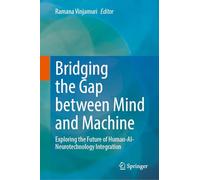 Bridging the Gap between Mind and Machine: Exploring the Future of Human-AI-Neurotechnology Integration