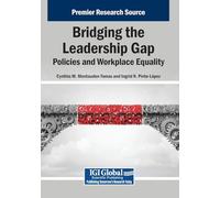 Bridging the Leadership Gap: Policies and Workplace Equality