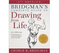 Bridgman S Complete Guide To Drawing From Life