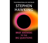 Brief Answers to the Big Questions: 'A beautiful little book by a brilliant mind' DAILY TELEGRAPH